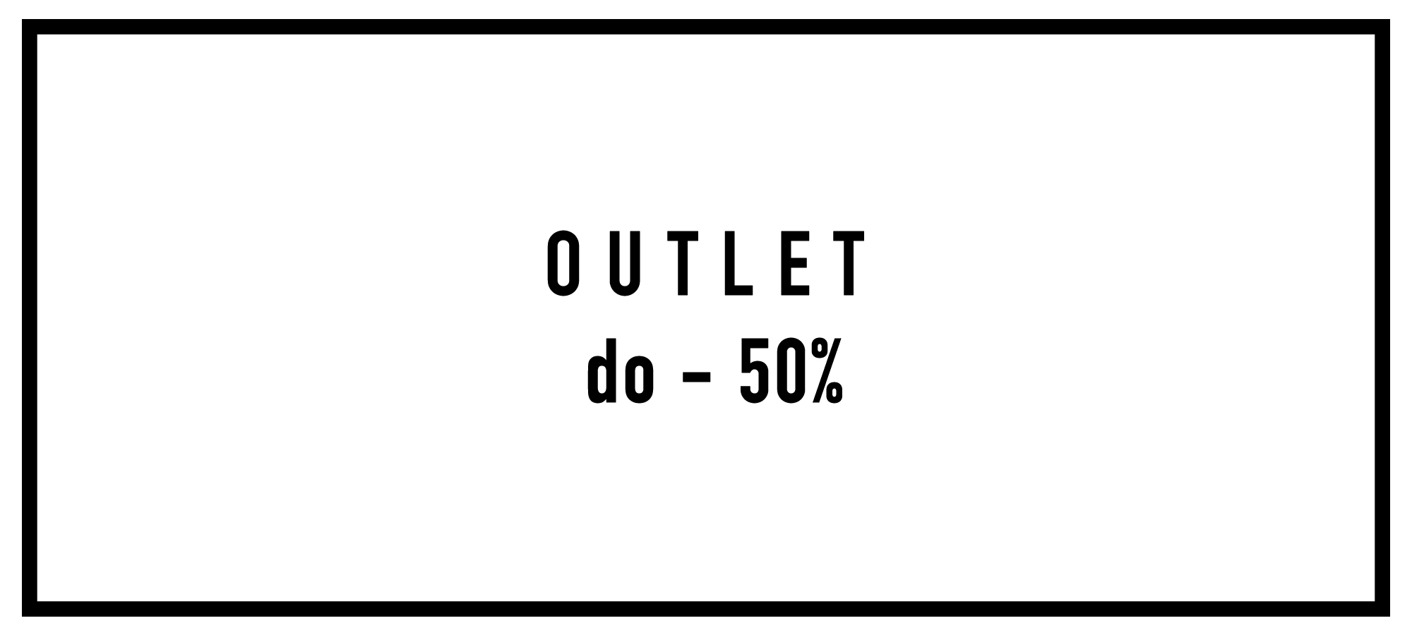OUTLET