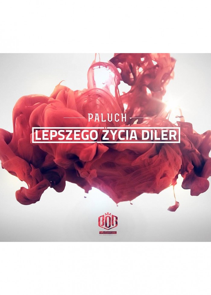 PALUCH - LEPSZEGO ŻYCIA DILER - PŁYTA CD